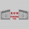 R&M Fencing