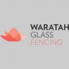 Waratah Glass Fencing