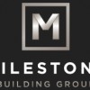 Milestone Building Group