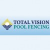 Total Vision Pool Fencing